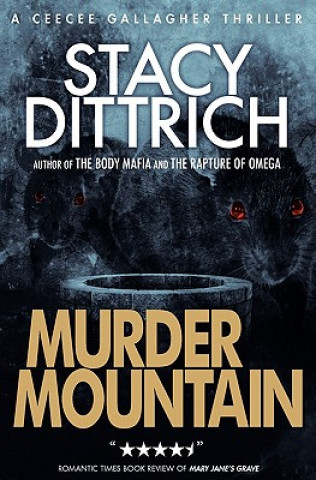 Kniha Murder Mountain Stacy Dittrich