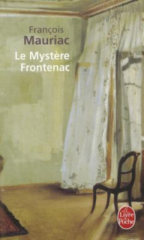 Kniha Le mystere Frontenac François Mauriac