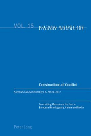 Carte Constructions of Conflict Katharina Hall