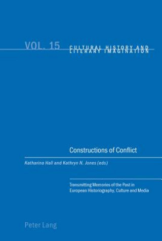 Könyv Constructions of Conflict Katharina Hall