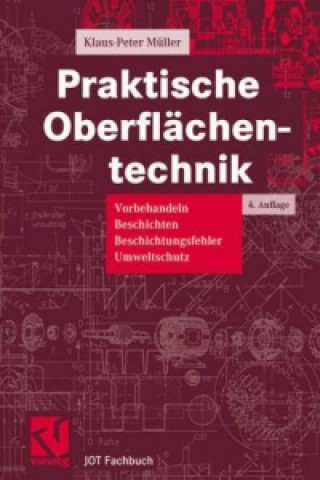 Carte Praktische Oberflachentechnik Klaus-Peter Müller