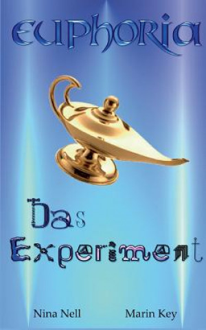 Книга Euphoria - Das Experiment Marin Key