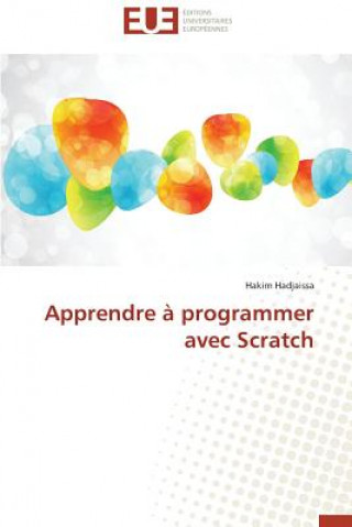 Книга Apprendre   Programmer Avec Scratch Hakim Hadjaissa
