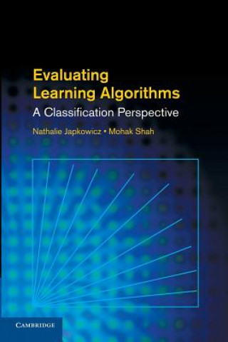 Carte Evaluating Learning Algorithms Nathalie Japkowicz