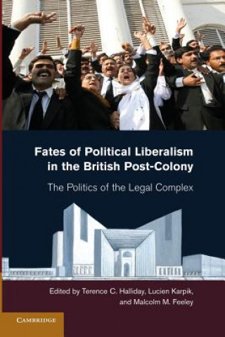 Könyv Fates of Political Liberalism in the British Post-Colony Terence C. Halliday
