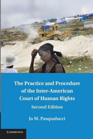 Könyv Practice and Procedure of the Inter-American Court of Human Rights Jo M. Pasqualucci