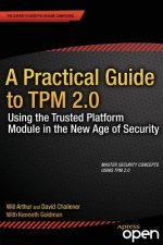 Carte A Practical Guide to TPM 2.0 Will Arthur