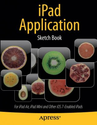 Книга iPad Application Sketch Book Dean Kaplan
