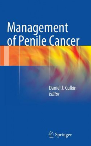 Книга Management of Penile Cancer Daniel J. Culkin