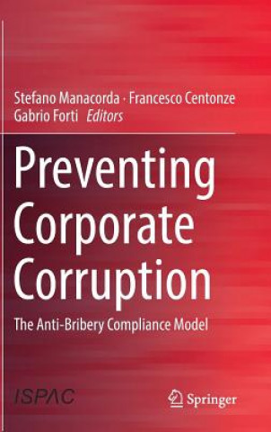Carte Preventing Corporate Corruption Stefano Manacorda