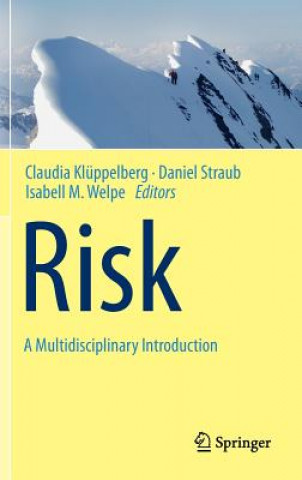 Carte Risk - A Multidisciplinary Introduction Claudia Klüppelberg