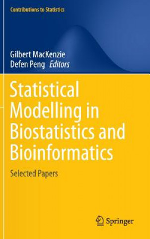 Kniha Statistical Modelling in Biostatistics and Bioinformatics Gilbert MacKenzie