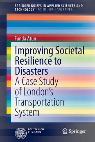 Könyv Improving Societal Resilience to Disasters Funda Atun