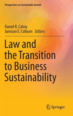 Carte Law and the Transition to Business Sustainability Daniel R. Cahoy