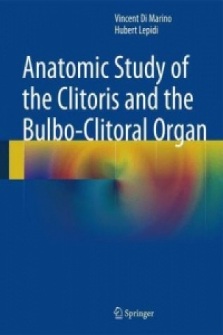 Książka Anatomic Study of the Clitoris and the Bulbo-Clitoral Organ Vincent Di Marino