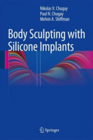 Książka Body Sculpting with Silicone Implants Nikolas V Chugay