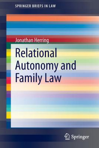 Könyv Relational Autonomy and Family Law Jonathan Herring