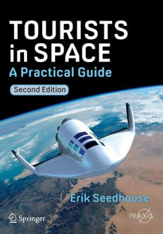 Kniha Tourists in Space Erik Seedhouse