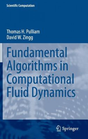 Książka Fundamental Algorithms in Computational Fluid Dynamics Thomas H. Pulliam