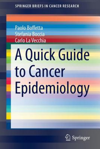 Kniha A Quick Guide to Cancer Epidemiology, 1 Paolo Boffetta