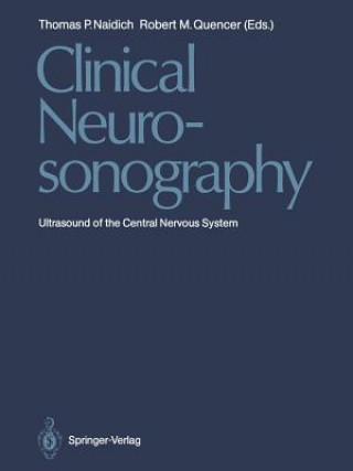 Kniha Clinical Neurosonography Thomas P. Naidich