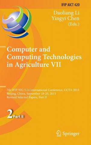 Kniha Computer and Computing Technologies in Agriculture VII Daoliang Li