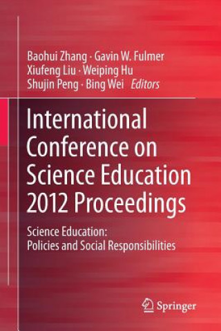 Carte International Conference on Science Education 2012 Proceedings Baohui Zhang