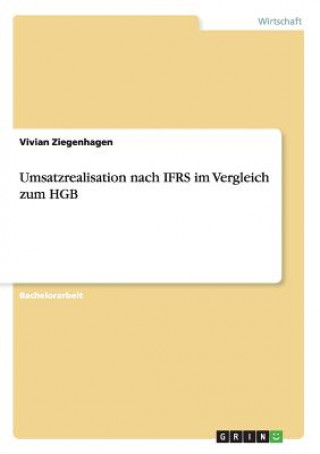 Könyv Umsatzrealisation nach IFRS im Vergleich zum HGB Vivian Ziegenhagen