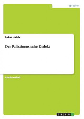 Livre Palastinensische Dialekt Lukas Habib