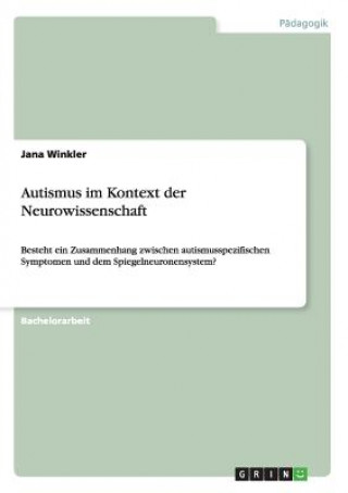 Kniha Autismus im Kontext der Neurowissenschaft Jana Winkler