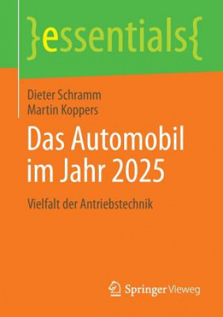 Könyv Das Automobil Im Jahr 2025 Dieter Schramm