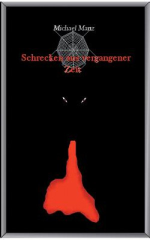 Книга Schrecken aus vergangener Zeit Michael Manz