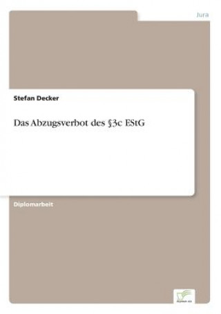 Книга Abzugsverbot des 3c EStG Stefan Decker