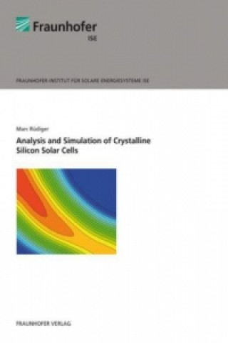 Carte Analysis and Simulation of Crystalline Silicon Solar Cells. Marc Rüdiger