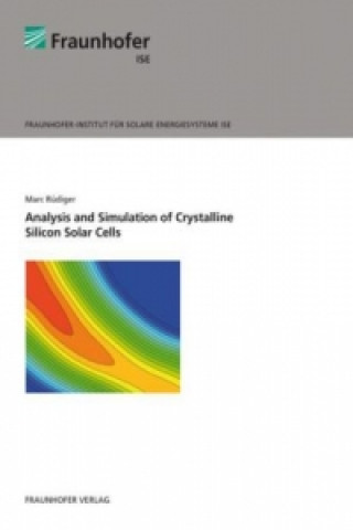 Kniha Analysis and Simulation of Crystalline Silicon Solar Cells. Marc Rüdiger