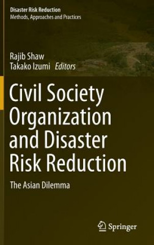 Kniha Civil Society Organization and Disaster Risk Reduction Rajib Shaw