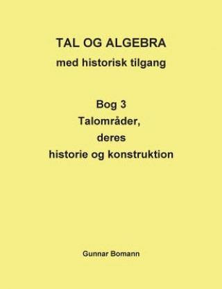 Kniha TAL OG ALGEBRA med historisk tilgang Gunnar Bomann