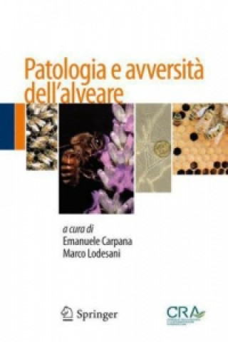 Kniha Patologia e avversita dell'alveare Emanuele Carpana