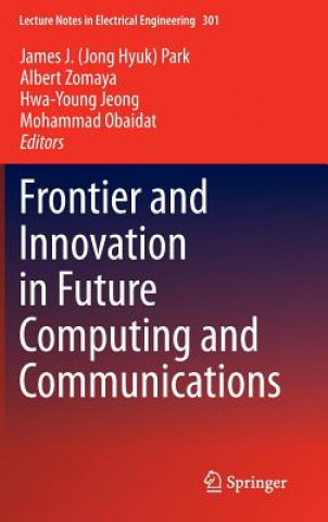 Kniha Frontier and Innovation in Future Computing and Communications James J. Park