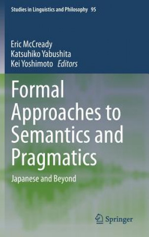 Knjiga Formal Approaches to Semantics and Pragmatics Eric McCready