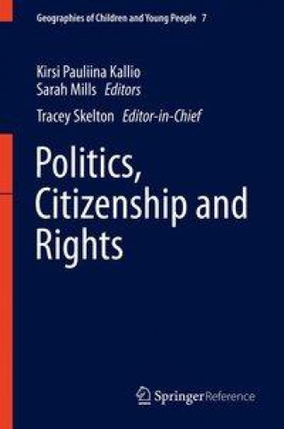 Könyv Politics, Citizenship and Rights Tracey Skelton
