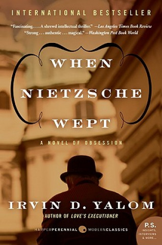 Kniha When Nietzsche Wept Irvin D. Yalom
