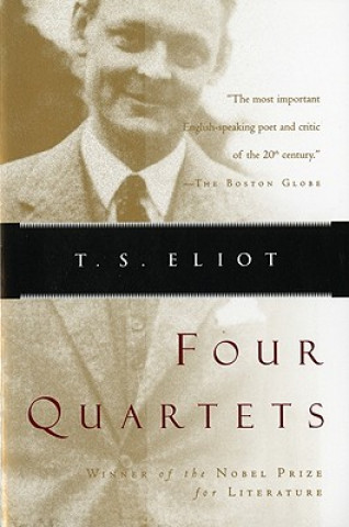 Könyv Four Quartets T S Eliot