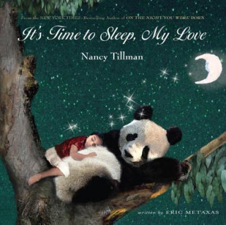 Könyv It's Time to Sleep, My Love Eric Metaxas
