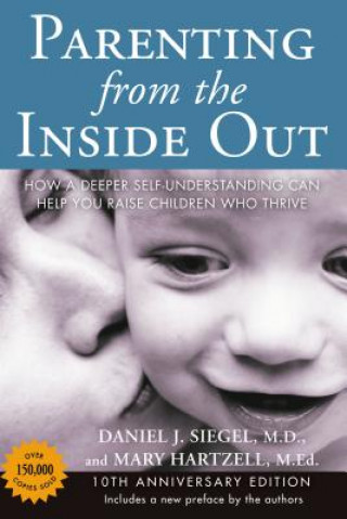 Książka Parenting from the Inside out - 10th Anniversary Edition Daniel J. Siegel