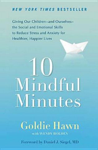 Kniha 10 Mindful Minutes Goldie Hawn