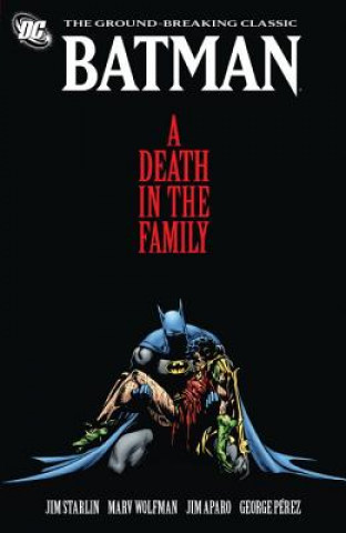 Knjiga Batman: A Death in the Family Jim Starlin