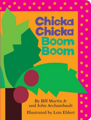 Książka Chicka Chicka Boom Boom Bill Martin