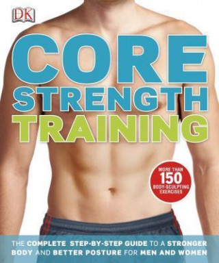 Книга Core Strength Training Gareth Jones