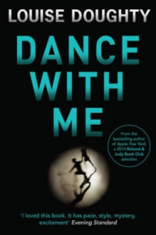 Könyv Dance With Me Louise Doughty